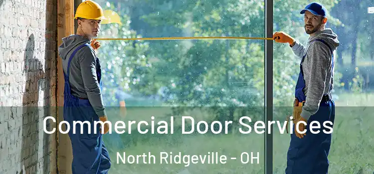  Commercial Door Services North Ridgeville - OH