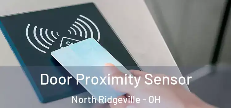  Door Proximity Sensor North Ridgeville - OH