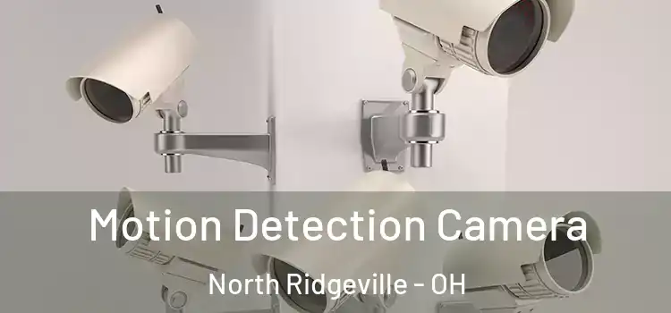  Motion Detection Camera North Ridgeville - OH