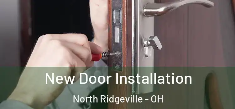  New Door Installation North Ridgeville - OH