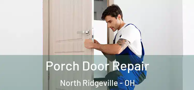  Porch Door Repair North Ridgeville - OH