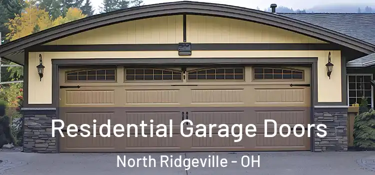  Residential Garage Doors North Ridgeville - OH