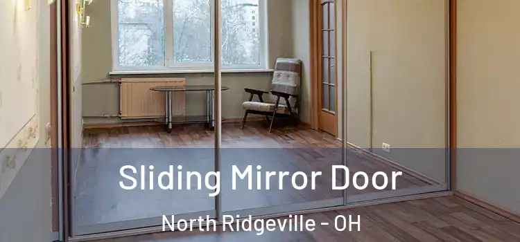  Sliding Mirror Door North Ridgeville - OH