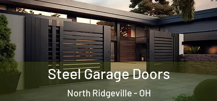 Steel Garage Doors North Ridgeville - OH